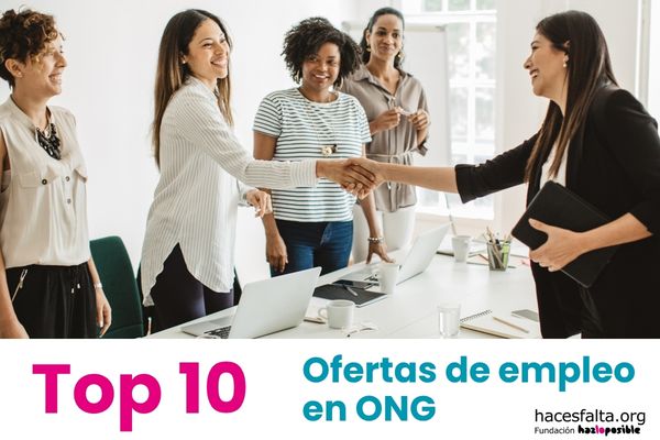 Destacamos las 10 mejores ofertas de empleo de la última semana publicadas por las ONG