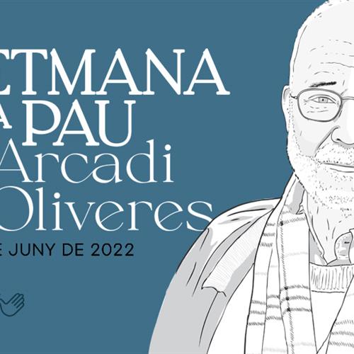 Setmana per la pau - arcadi oliveres 2022